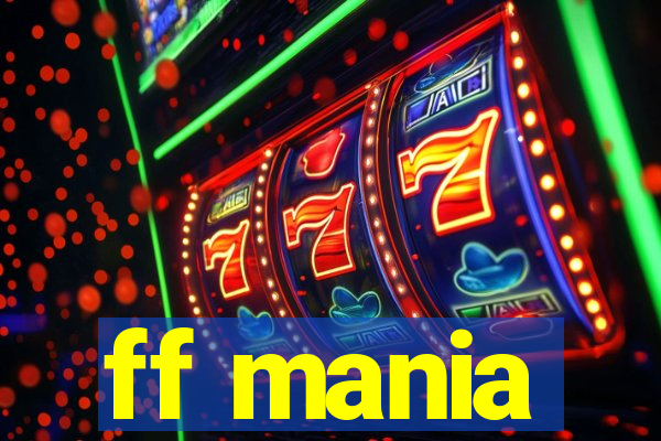 ff mania